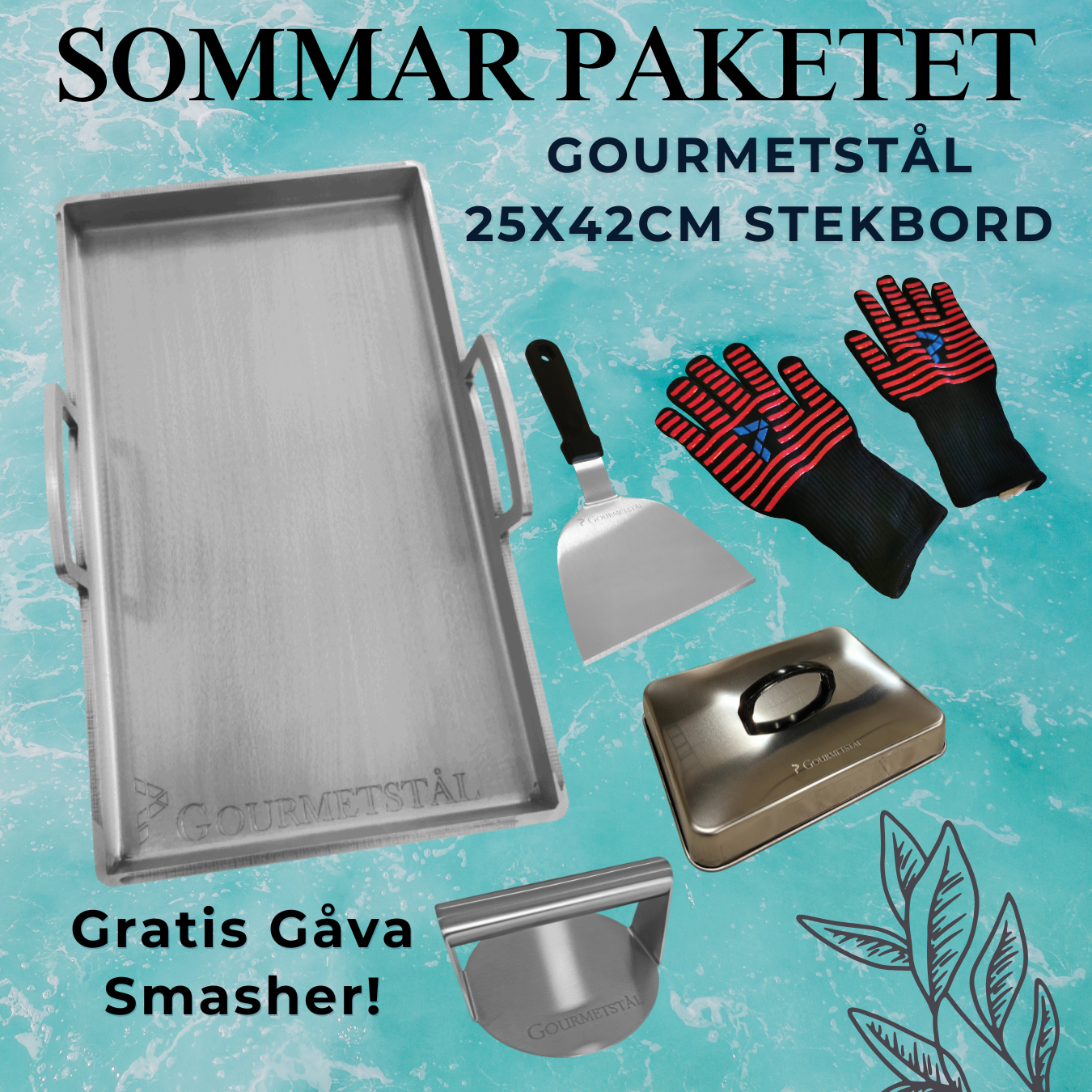 Sommarpaket Gourmetstål 25x42cm – perfekt för spis & grill