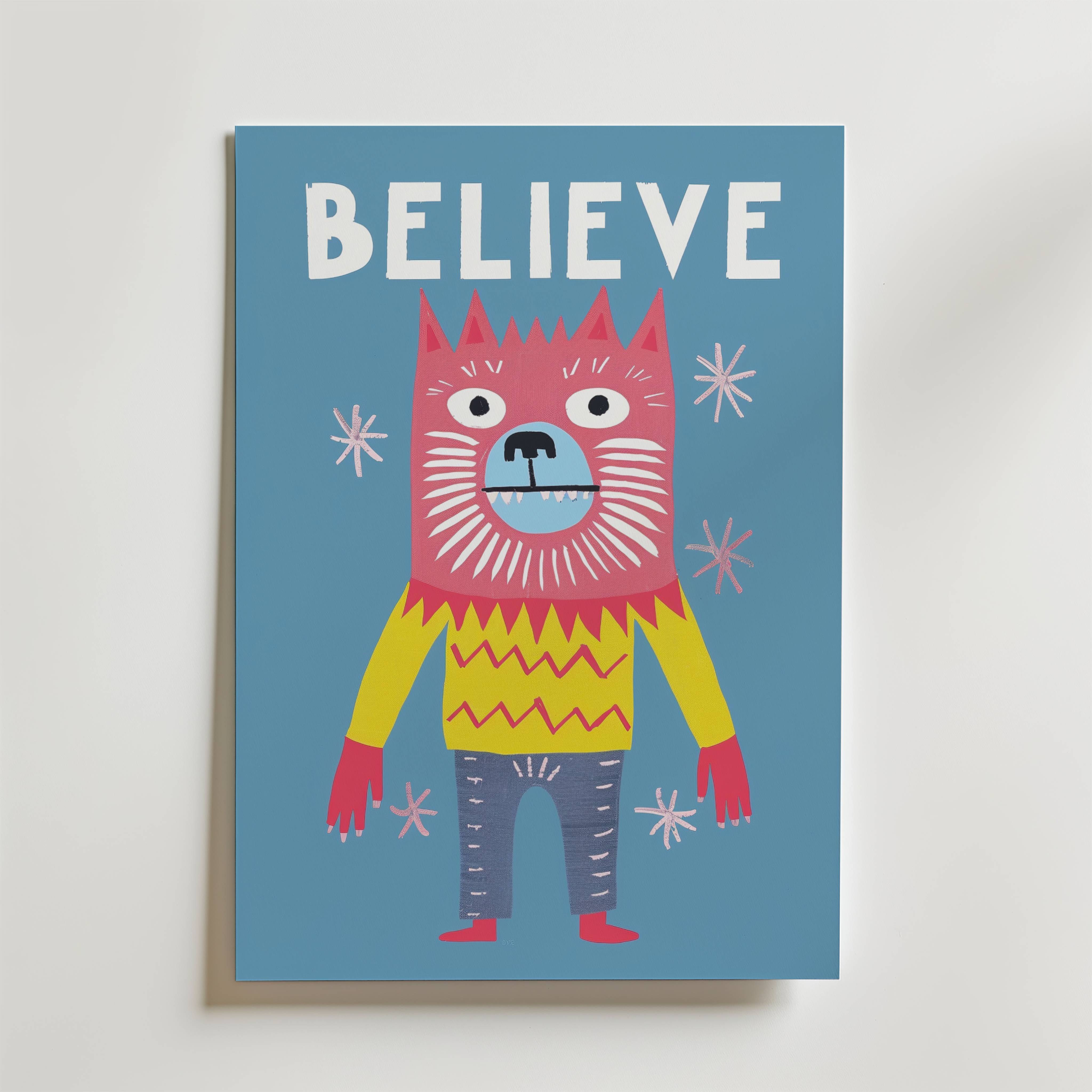 Believe Monster Poster - Premium Canvas 40x50 cm