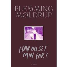 Har du set min far? - Flemming Møldrup - E-bog