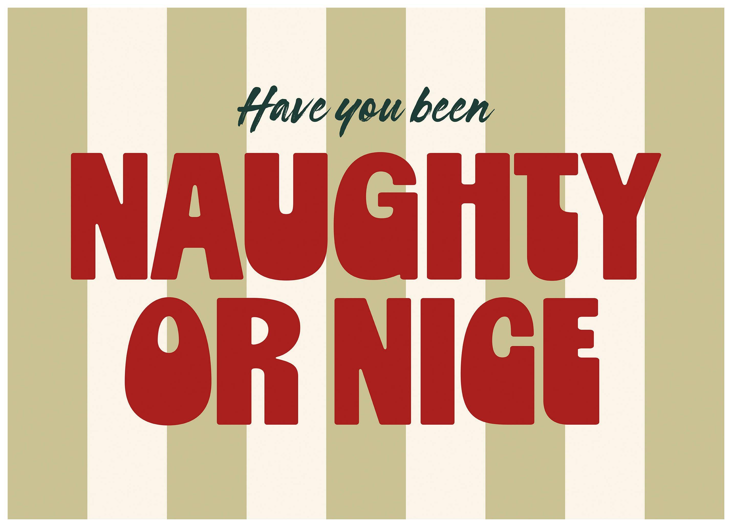 Naughty or Nice Poster (30x40 cm)