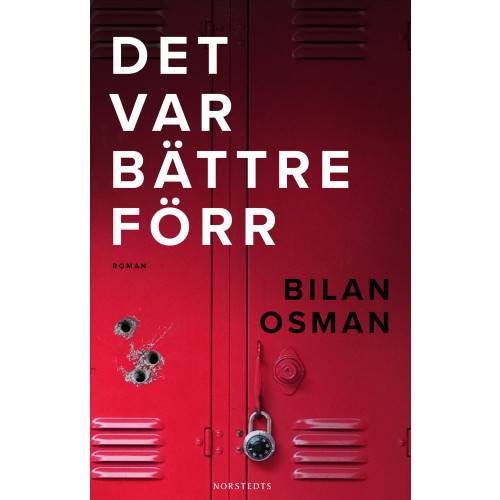 Det var bättre förr (inbunden)