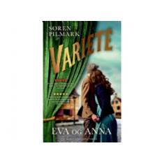 Varieté. Eva og Anna | Søren Pilmark