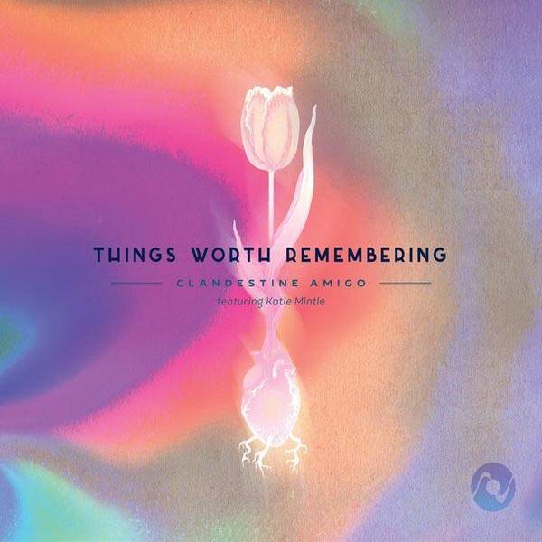 Clandestine Amigo - Things Worth Remembering (Octave SACD).