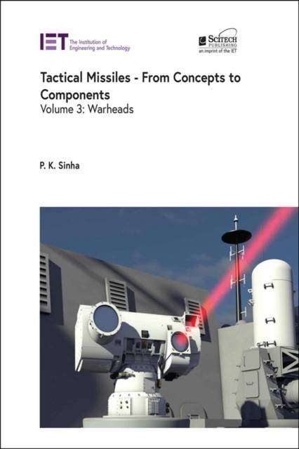 Tactical Missiles - From Concepts to Components: Warheads (Bog, Hardback, Engelsk)