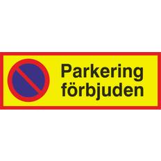 Skylt Parkering förbjuden Aluminium 590x210mm