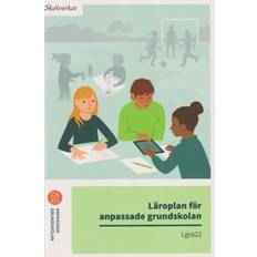 Läroplan för anpassade grundskolan. Lgra22 : Uppdaterad 2025