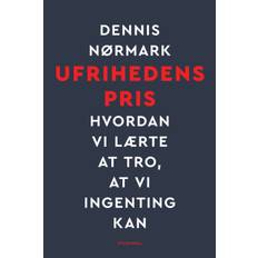 Ufrihedens pris - Dennis Nørmark - 9788702386363