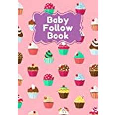 Baby follow book: Baby logbook Cupcake Bakery and newborn nannies nanny, baby bottles, notebook on sleep, awakening and baby's health, diet, diapers, ... and moods of the infant. twin parent help.