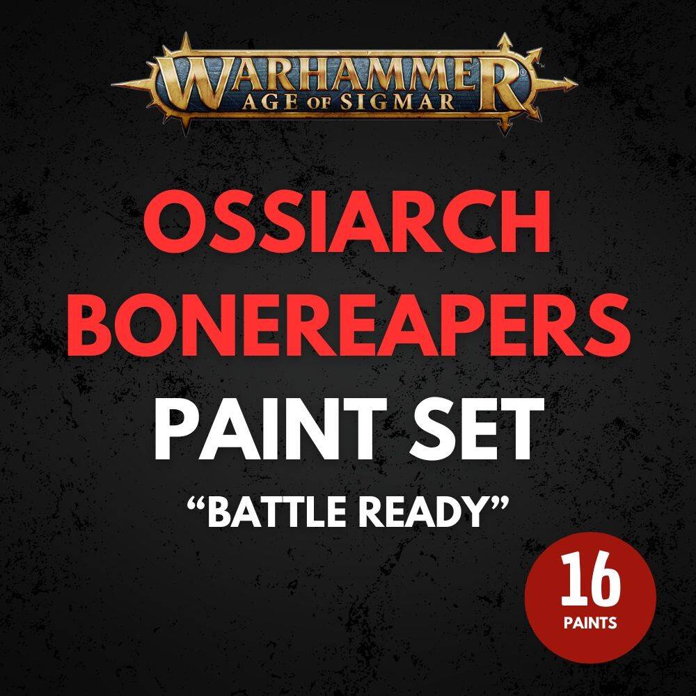 Ossiarch Bonereapers Paint Set Warhammer Age of Sigmar - Battle Ready.