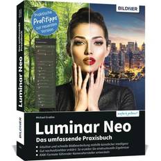 Luminar Neo - Das umfassende Praxishandbuch