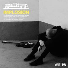 Smalltown - Implosion - LP, Deranged Records