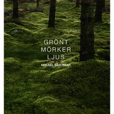 Grönt mörker ljus (inbunden)