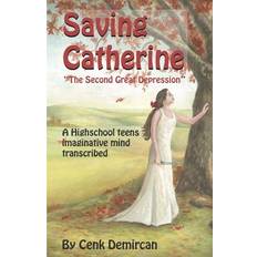 Saving Catherine - 9781511821414