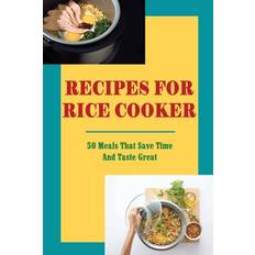 Recipes For Rice Cooker - Kenna Salling - 9798428255744