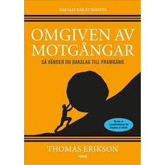 Omgiven av motgångar - Thomas Erikson