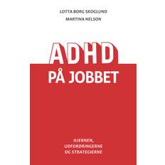 ADHD PÅ JOBBET