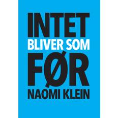 Klein, Naomi: Intet bliver som før