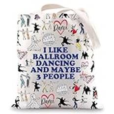 Ballroom Dancing Tote Bag Ballroom Dansare Gåvor I Like Ballroom Dancing And Maybe 3 personer axelväska, Like Ballroom UK