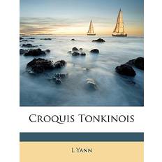 Croquis Tonkinois - L Yann - 9781146303231