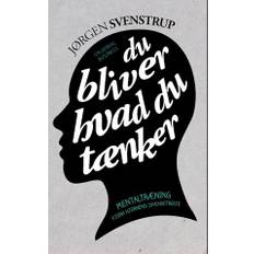 Du bliver hvad du tænker - Brugt Bog- Jørgen Svenstrup