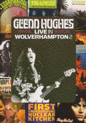 DVD - Glenn Hughes: Live in Wolverhapton 2 (Beg)
