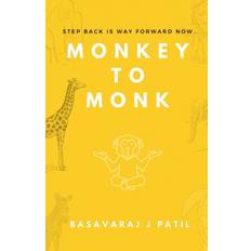 Monkey to Monk - Basavaraj Patil - 9798886419221