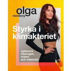 Styrka I Klimakteriet - Optimera Träningen, Maten Och Måendet