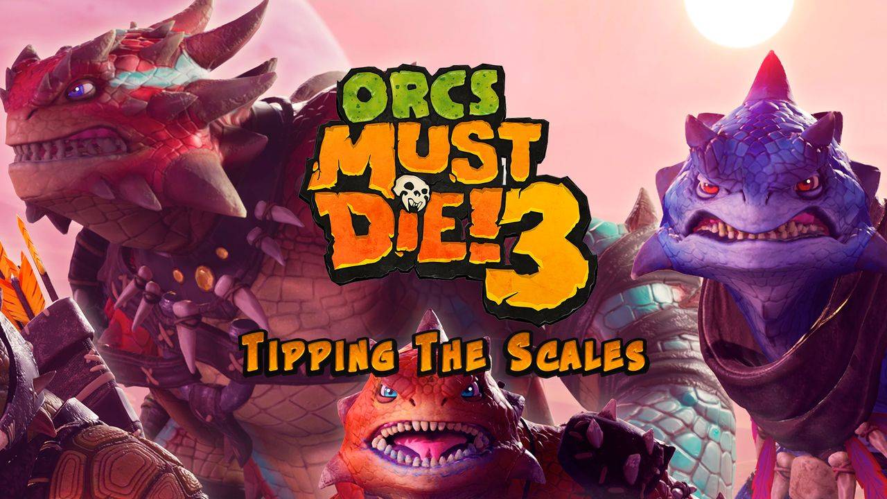 Orcs Must Die 3 Tipping the Scales (PC) - Standard