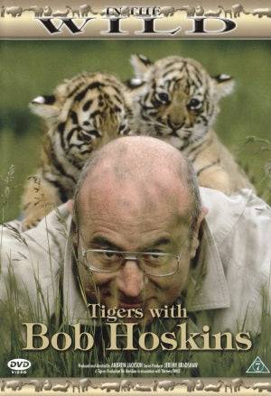 DVD - In the Wild: Tigers With Bob Hoskins (Beg)