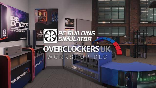 PC Building Simulator - Overclockers UK Workshop (DLC) - Standard