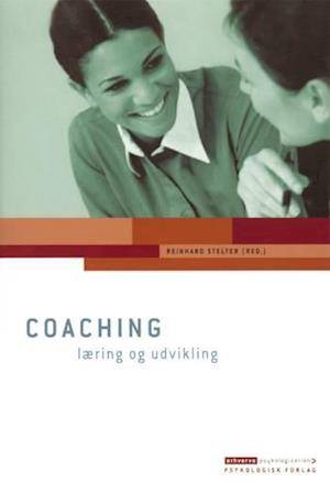 'Coaching - læring og udvikling' - Brugt bog - Allan Holmgren, Gert Rosenkvist, Lotte Möller, Peter Hansen-Skovmoes og Stig Eiberg Hansen