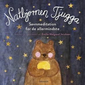 Natbjørnen Tjugga - Søvnmeditation for de allermindste, papbog
