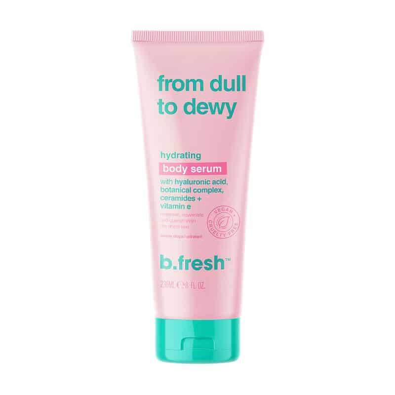 From Dull To Dewy Hydrating Body Serum – b.fresh