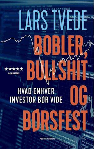 'Bobler, bullshit og børsfest' - Brugt bog - Lars Tvede