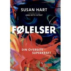 Anne Mette Futtrup og Susan Hart, Følelser - din oversete superkraft