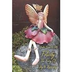 Garden Fairies of Stille ~ Felicity The Fairy of Joy & Happiness