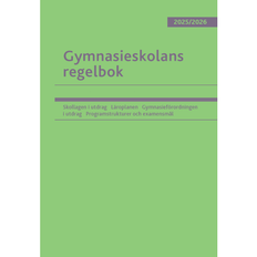 Gymnasieskolans regelbok 2025/26 : bestämmelser om gymnasieskolan (häftad)