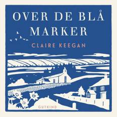 Over De Blå Marker - Claire  Keegan - 9788743406693