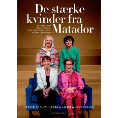 De stærke kvinder fra Matador - Christian Monggaard og Jacob Wendt Jensen (På lager i butik)
