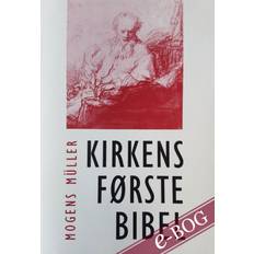 Kirkens første Bibel - E-bog