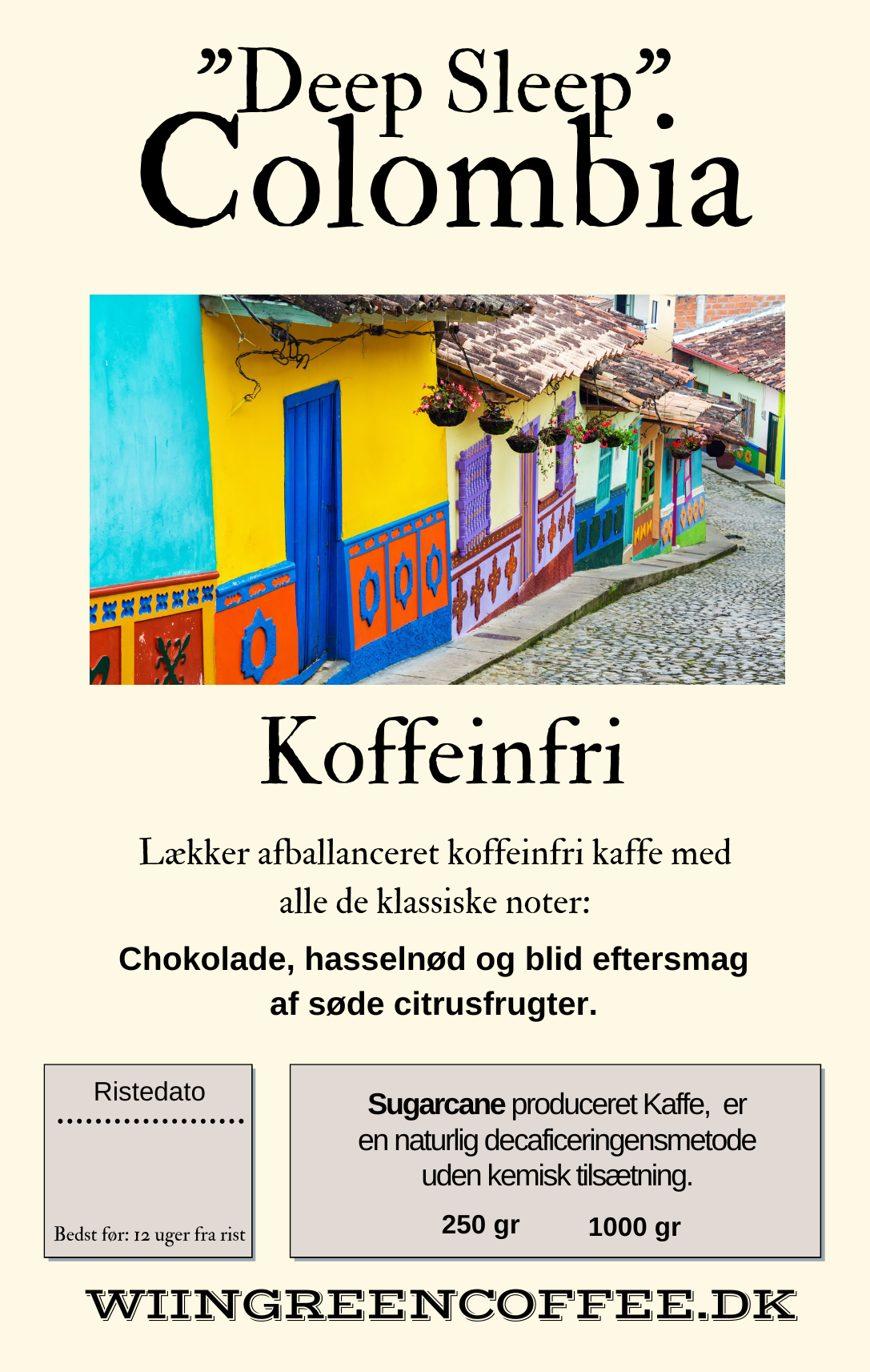 Colombia "Deep Sleep" koffeinfri, Grønne Bønner, 1000 gr