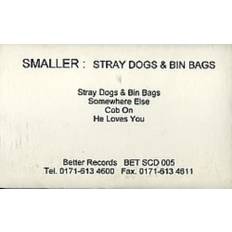 Smaller Stray Dogs & Bin Bags 1996 UK cassette single PROMO CASSETTE