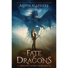 Fate of Dragons - Alisha Klapheke - 9780999831458