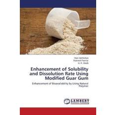 Enhancement of Solubility and Dissolution Rate Using Modified Guar Gum - Parmar Ramesh - 9783659337536