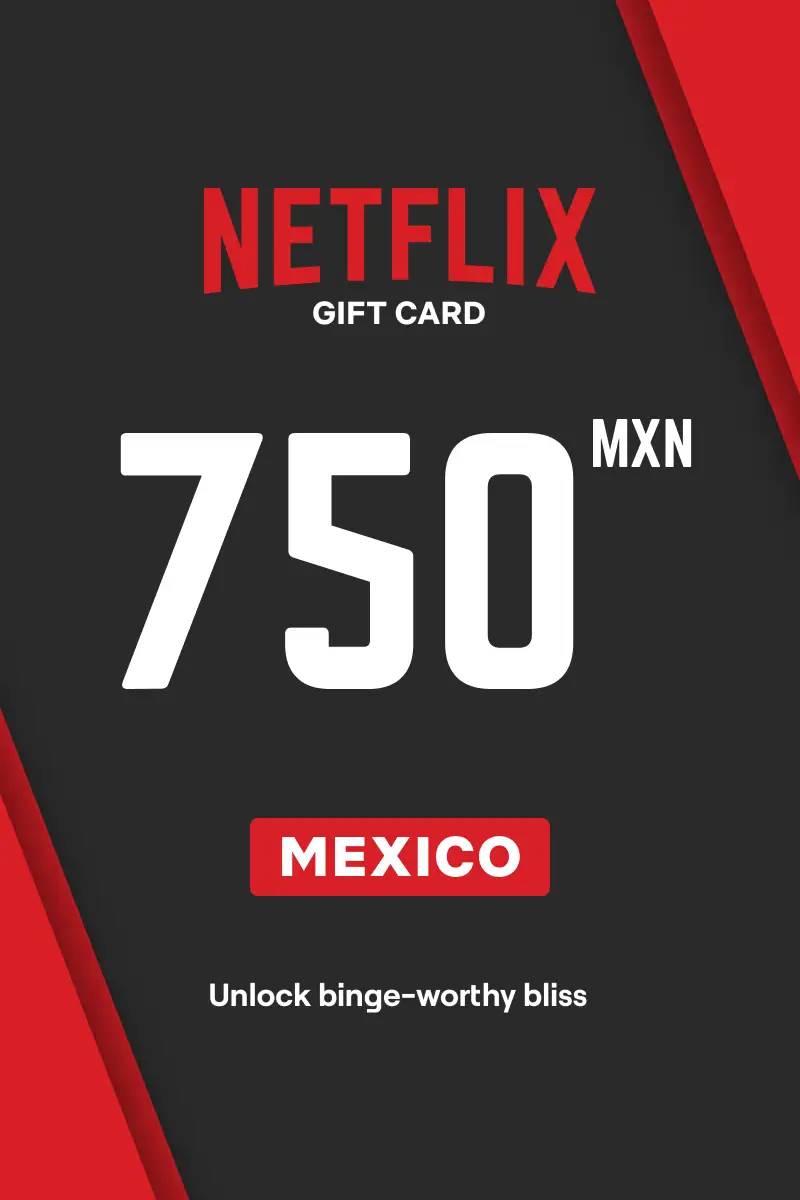 Netflix $750 MXN Gift Card (MX) - Digital Code.