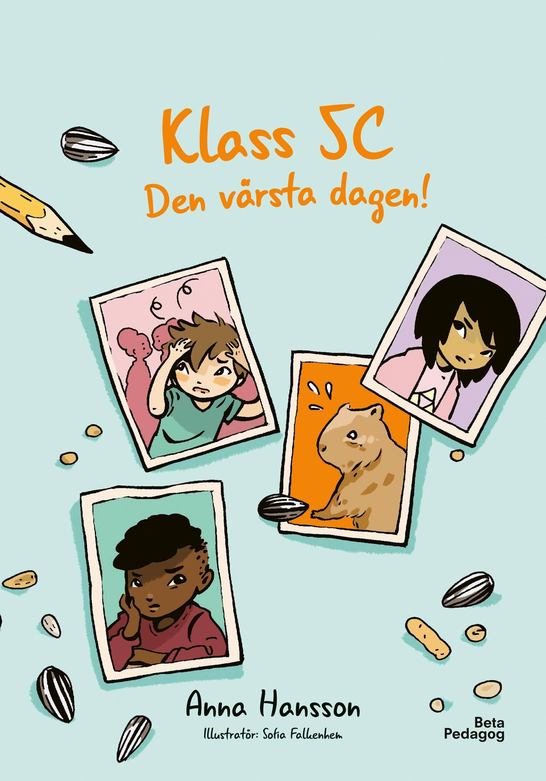 Klass 5C – Den värsta dagen!