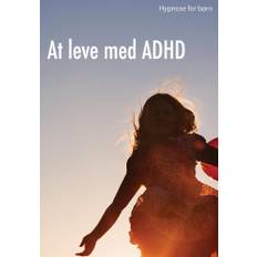 Hypnose for børn: At leve med ADHD