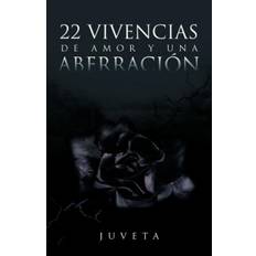 22 Vivencias de Amor y Una Aberracion - Juveta - 9781463329051