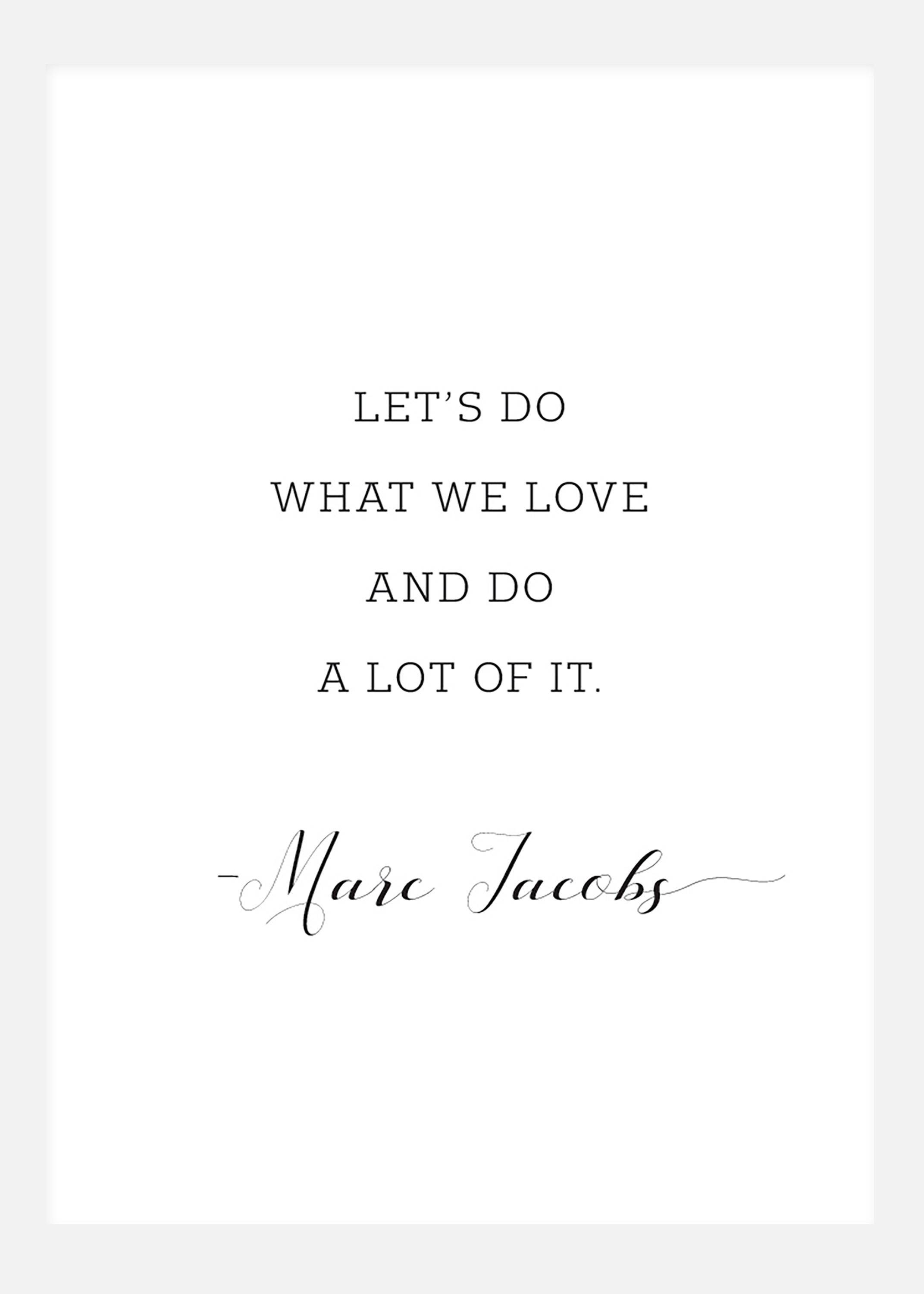 Let's Do What We Love And Do A Lot Of It Canvastavla (50x70 cm)