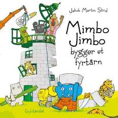 Mimbo Jimbo Bygger Et Fyrtårn - Jakob Martin Strid - 9788702189094